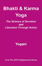 Bhakti and Karma Yoga Book